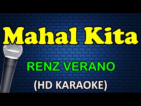 MAHAL KITA – Renz Verano (HD Karaoke)