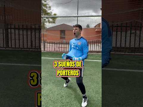 Sueños de Porteros de fútbol 🤩 #arqueros #porterosdefutbol