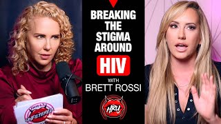 Breaking the Stigma Around HIV with @ImBrettRossi