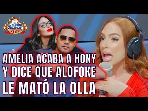 AMELIA ACABA A HONY Y DICE QUE ALOFOKE LE MATÓ LA OLLA