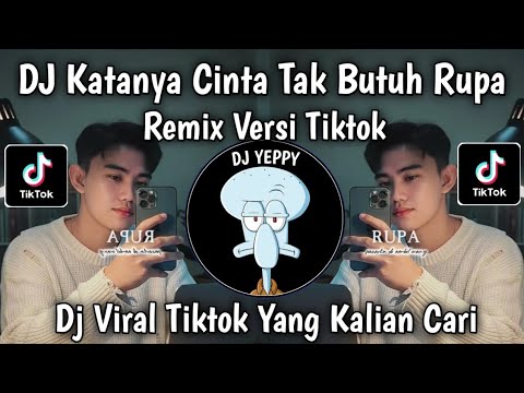 DJ KATANYA CINTA TAK BUTUH RUPA VERSI TIKTOK FULL SONG || PACARKU DI AMBIL ORANG BY RAP POP VIRAL