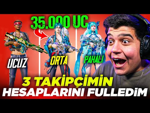 3 TAKİPÇİMİN HESABINA 35.000 UC YÜKLEYİP FULLEDİM!! NİHAİ SET ÇIKTI 😱UCUZ,ORTA, PAHALI | PUBG MOBILE