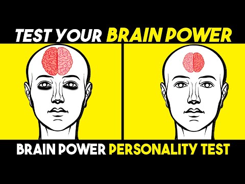 TEST YOUR BRAIN POWER - PERSONALITY TEST