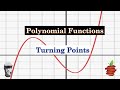 Turning Points in Polynomial Functions