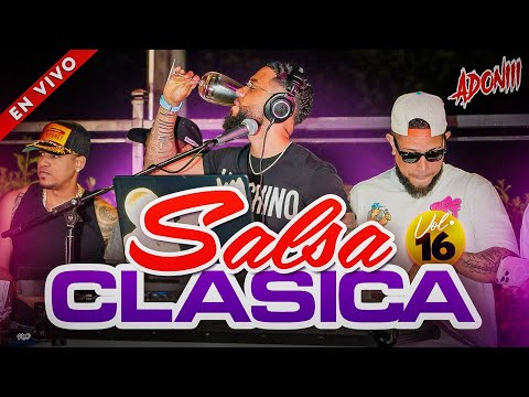 SALSA CLASICA VOL 16 🥁 SALSA ROMANTICA MIX | MEZCLADA EN VIVO POR DJ ADONI