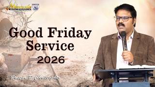 Good Friday Service  |03.04.26| Pas.P Christopher |