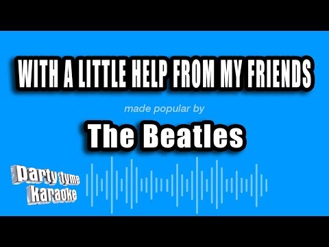 The Beatles – With A Little Help From My Friends (Karaoke Version)