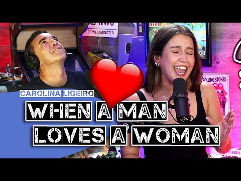 Isto ficou espetacular na voz da Carolina! (When a man loves a woman)