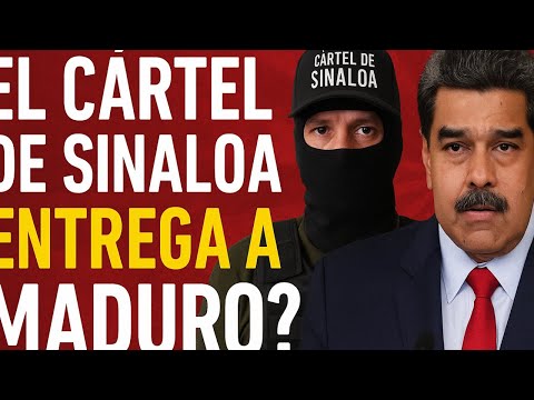 #UltimaHora Maduro en la Mira  EL CARTEL DE SINALOA TRICIONA A MADURO Y PIENSA ENTREGARLO
