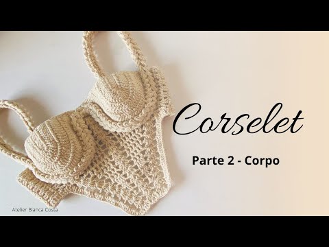 Corselet - Corpo - PARTE 2