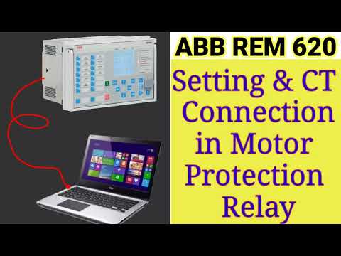 REM 620 Relay, How to set in Motor protection relay by Laptop 💻