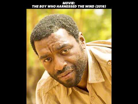 😢😢Based on a true story. The Boy Who Harnessed the Wind.
