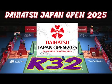 R32 DAIHATSU Japan Open 2025 Live Stream Badminton