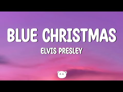 Elvis Presley - Blue Christmas (Lyrics)