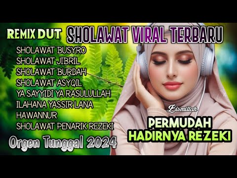 KUMPULAN SHOLAWAT NABI TERBARU | SHOLAWAT NABI MUHAMMAD SAW | Sholawat Jibril Penarik rezeki