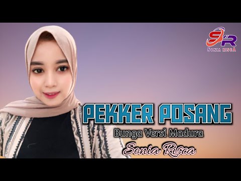 PEKKER POSANG ( cover ) BUNGA Versi Madura