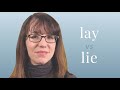 Understanding 'Lay' and 'Lie' Verbs