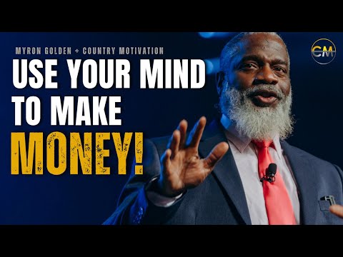 Your Money Problem Is Not a Money Problem - Myron Golden Motivation