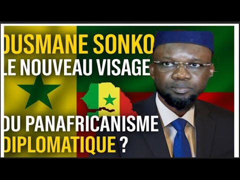 Ousmane Sonko : le nouveau visage du panafricanisme diplomatique ?