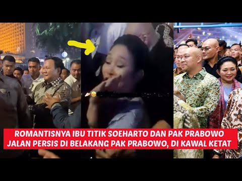 romantisnya ibu titik soeharto berjalan di belakang pak prabowo, di kepung paspamres