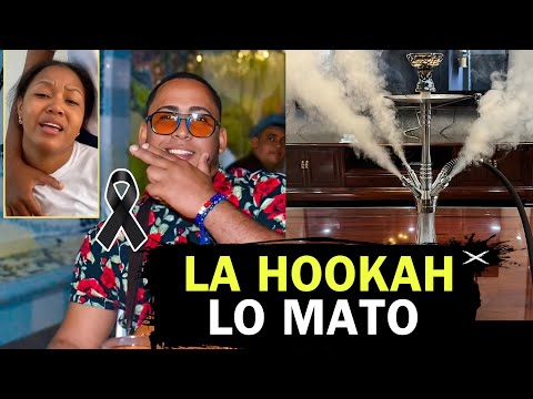 EL NUNCA IMAGINO QUE LA HOOKAH IBA A TERMINAR CON SU VIDA