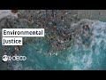 Environmental Justice Concepts and Issues
