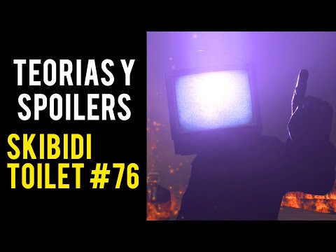 SE FILTRÓ SKIBIDI TOILET 76 PARTE 2 | FECHA DE ESTRENO Y SPOILERS Skibidi Toilet 76 parte 2