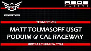 REDS Team Driver Matt Tolmasoff (USGT) Podium Finish at Cal Raceway