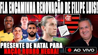 PRESENTE DE NATAL PARA NAÇÃO RUBRO NEGRA! FLAMENGO ENCAMINHA RENOVAÇÃO DE FILIPE LUÍS! E+ DO MERCADO
