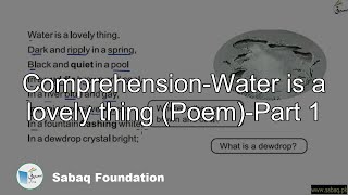 Comprehension-Water is a lovely thing (Poem)-Part 1
