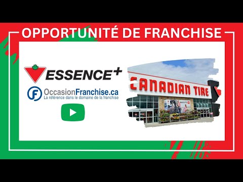 Opportunité de franchise: Canadian Tire Essence+