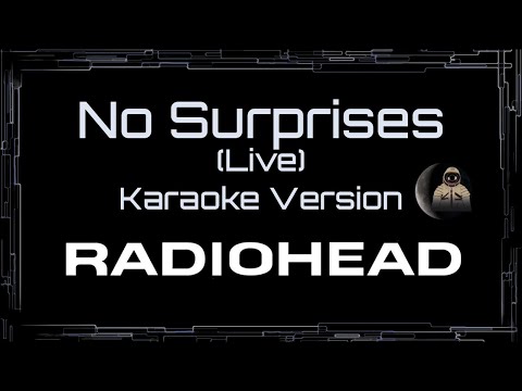 Radiohead • No Surprises (Live) (CC Karaoke / Instrumental) [UVR]