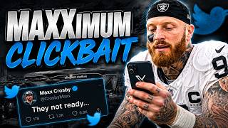 Raiders | 🤬 MAXXimum Clickbait! | Crosby Tweet Blowing Up SMFH | 