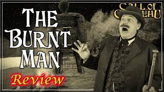Call of Cthulhu: The Burnt Man - RPG Review