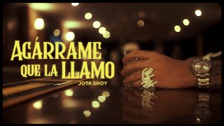 JOTA - AGARRAME QUE LA LLAMO