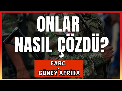 FARC - GÜNEY AFRİKA  Özel Dosya | Onlar Nasıl Çözdü? #1