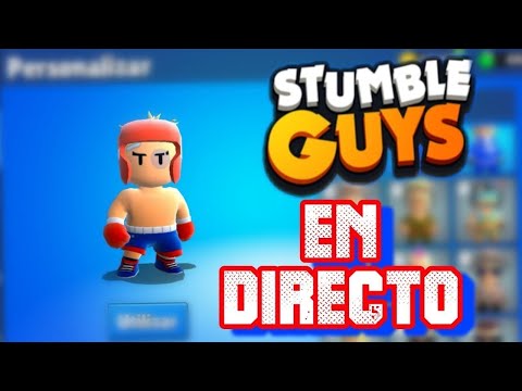 OKEY - EN DIRECTO JUGANDO A STUMBLE GUYS CON SUSCRIPTORES