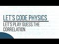 Guessing Correlation in Data Sets