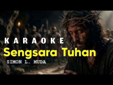 Sengsara Tuhan Karaoke – Simon L Muda