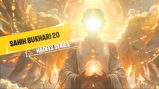 Muhammad ﷺ Allah Ko Sabse Jada Jante Hain - Sahih Bukhari Hadees 20