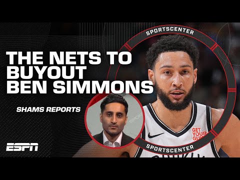 Nets working on a buyout agreement with Ben Simmons 👀 Shams Charania reports | SportsCenter