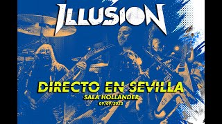 Illusion - Directo en Sevilla (Sala Holländer, 09/09/2023) (Official Full Album Streaming)