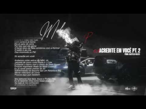 3. Felp22 - Acredite Em Você pt.2 (Prod. Castelo Beats)