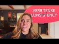 Verb Tense Consistency in Writing