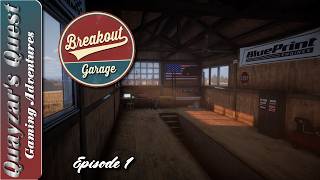 Breakout Garage - Episode 1
