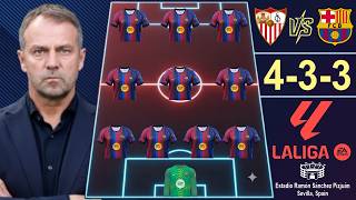 ⚽ SEVILLA VS BARCELONA 🔥 BARCELONA PREDICTED LINEUP WITH KOUNDE 🔥 LA LIGA 26/27 JORNADA 7