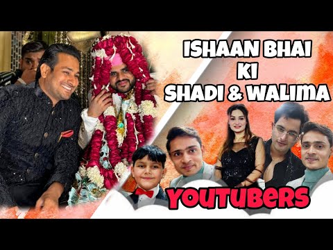 ISHAAN ALI KI SHADI & WALIMA|| @ishaanali11 #wedding #viral #youtube #celebration #foryou #explore