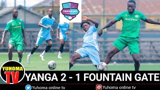YANGA YAICHAPA 2 - 1 FOUNTAIN GATE MECHI YA KIRAFIKI,,/DUBE,ANDABWILE WAINGIA KAMBANI...
