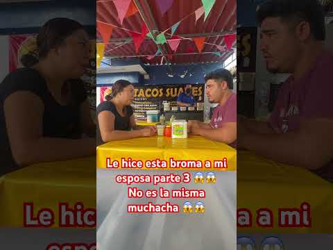 Le hice esta broma a mi esposa parte 3