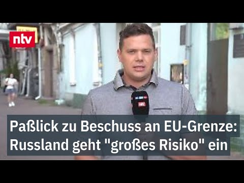 Paßlick zu Beschuss an EU-Grenze: Russland geht "großes Risiko" ein